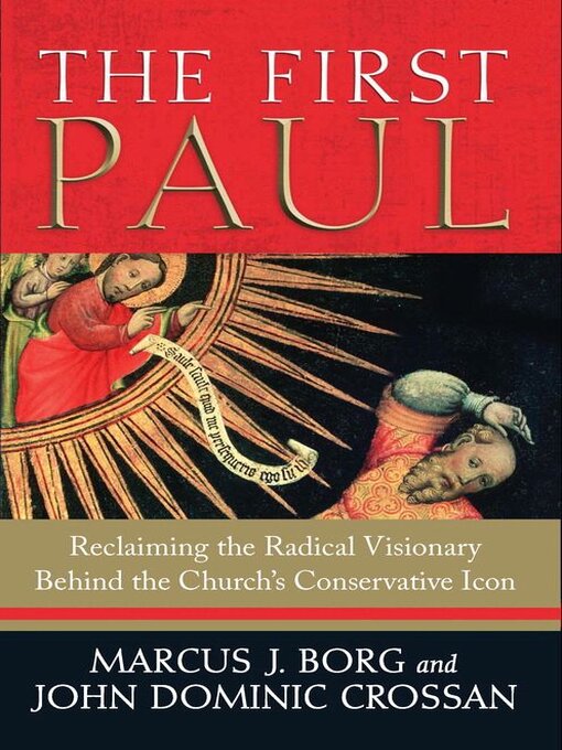 Title details for The First Paul by Marcus J. Borg - Available